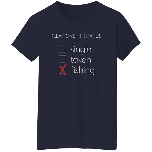 Relationship Status Single Taken Fishing Shirt Mat Relationship Status Single Taken Fishing Shirt Mat