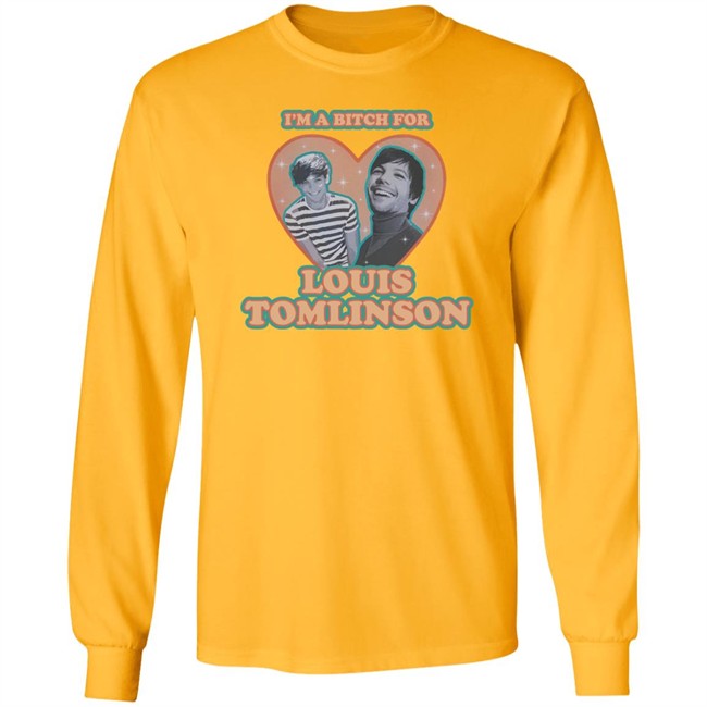 I'm A Bitch For Louis Tomlinson Shirt I'm A Bitch For Louis Tomlinson Shirt
