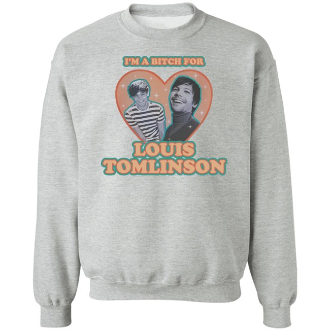 I'm A Bitch For Louis Tomlinson Shirt I'm A Bitch For Louis Tomlinson Shirt