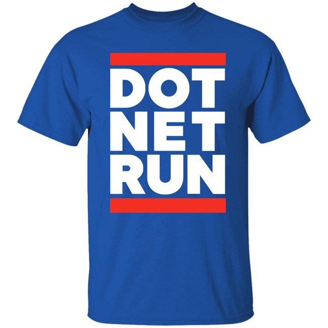 Dot Net Run T Shirt Scott Hanselman Shanselman Dot Net Run T Shirt Scott Hanselman Shanselman