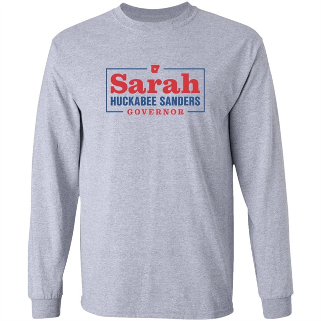 Sarah Huckabee Sanders Governor T Shirt Sarah Huckabee Sanders Governor T Shirt