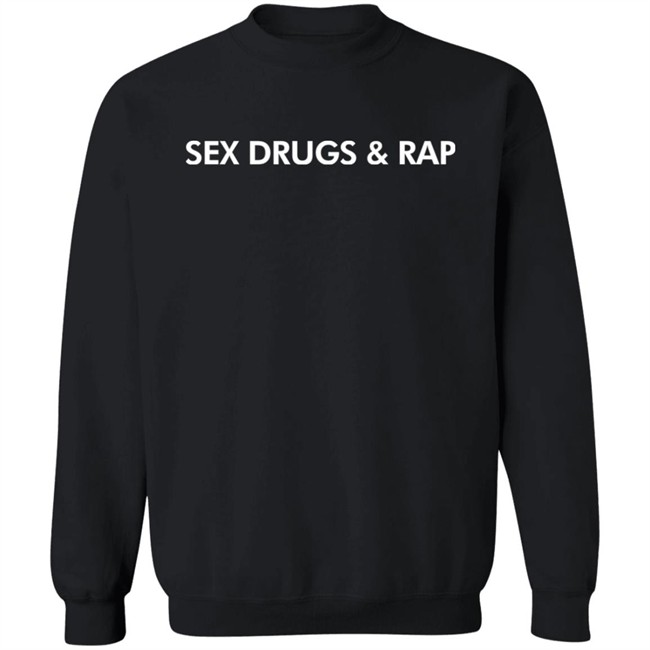 Sex Drugs & Rap Shirt Siyabonga Beyile Sex Drugs & Rap Shirt Siyabonga Beyile