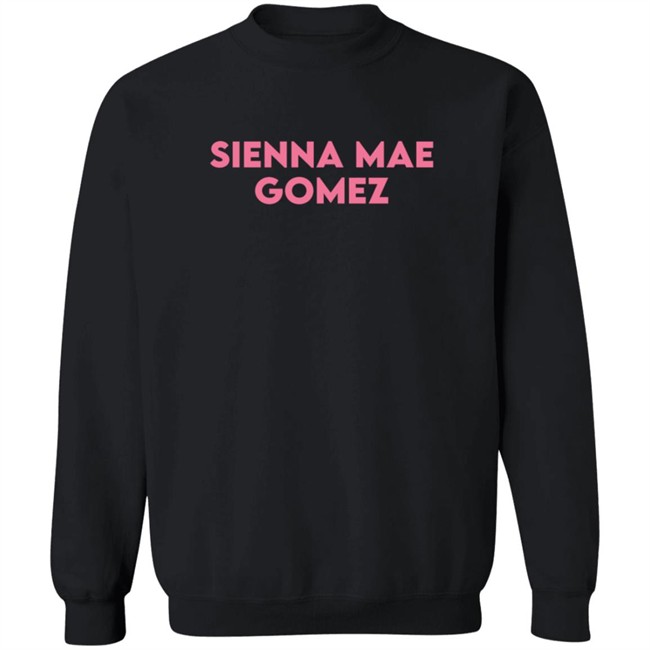 Siennas Sienna Mae Gomez Hoodie Siennas Sienna Mae Gomez Hoodie