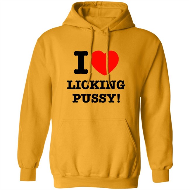 I Love Licking Pussy Shirt I Love Licking Pussy Shirt