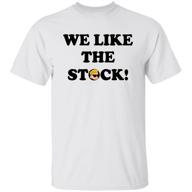 Wallstreetbets Merch We Like the Stock Shirt Wallstreetbets Merch We Like the Stock Shirt