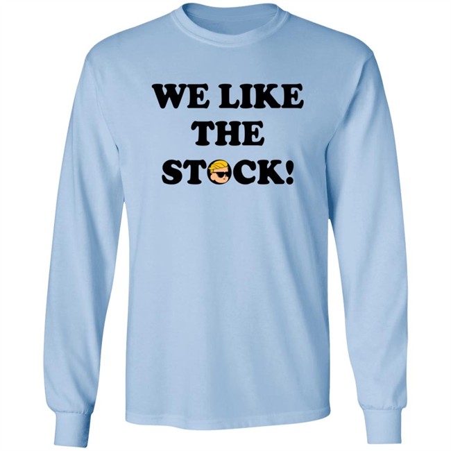 Wallstreetbets Merch We Like the Stock Shirt Wallstreetbets Merch We Like the Stock Shirt