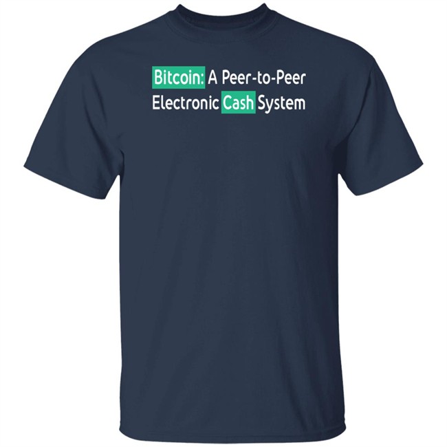 Roger Ver Bitcoin A Peer To Peer Electronic Cash System T Shirt