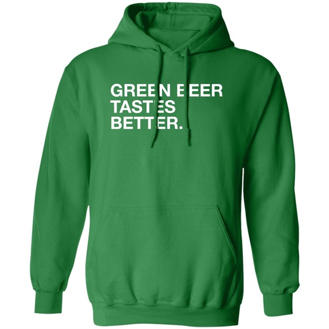 Obvious Shirts Green Beer Tastes Better Shirt Obvious Shirts Green Beer Tastes Better Shirt