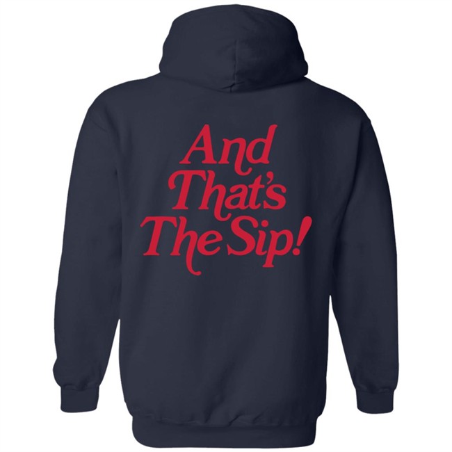 The Sip Hoodie The Sip Hoodie