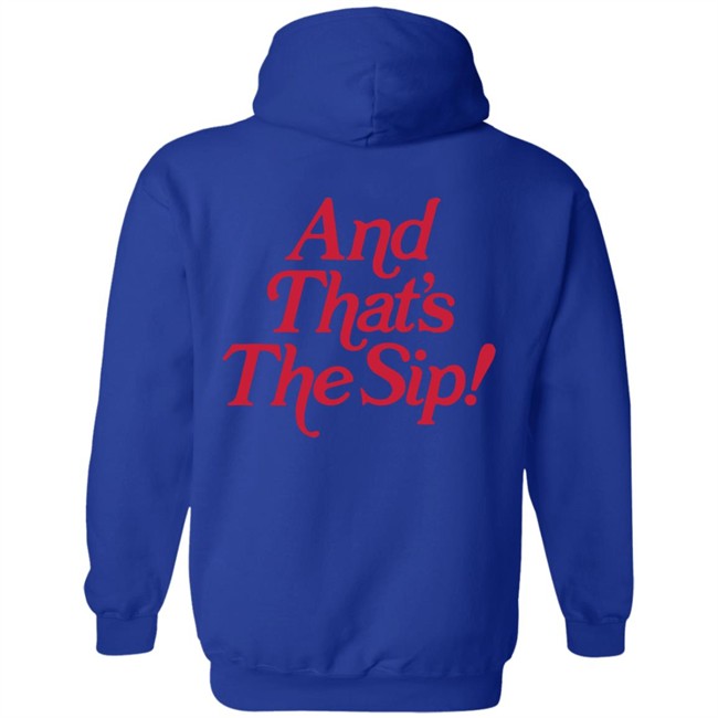 The Sip Hoodie The Sip Hoodie