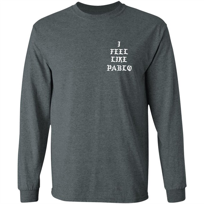 I Feel Like Paul Pablo Kanye West Hoodie Sweatshirt I Feel Like Paul Pablo Kanye West Hoodie Sweatshirt
