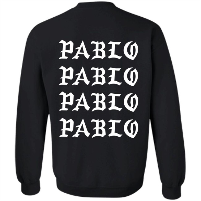 I Feel Like Paul Pablo Kanye West Hoodie Sweatshirt I Feel Like Paul Pablo Kanye West Hoodie Sweatshirt
