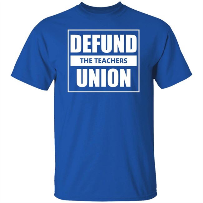 Defund The Teachers Union Long Sleeve Shirt Dougco School Kyle Clark Defund The Teachers Union Long Sleeve Shirt Dougco School Kyle Clark