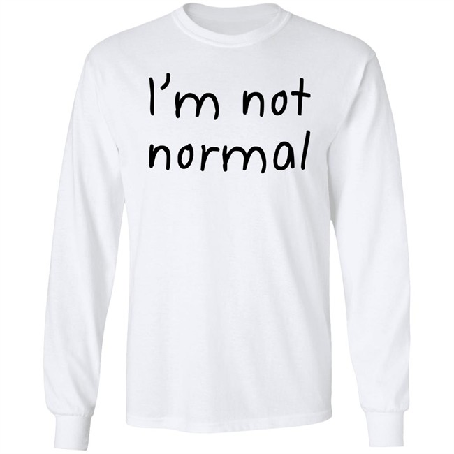 I'm Not Normal Shirt Michael I'm Not Normal Shirt Michael