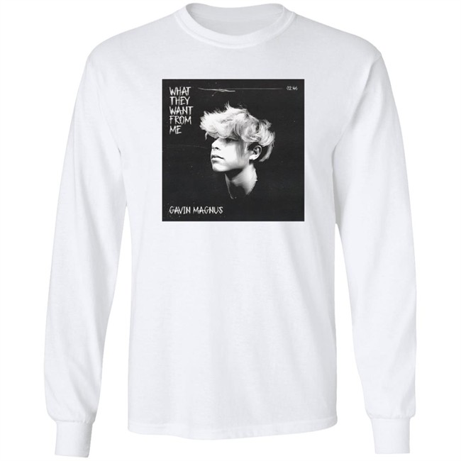 Gavin Magnus Merch What They Want From Me Shirt Gavin Magnus Merch What They Want From Me Shirt