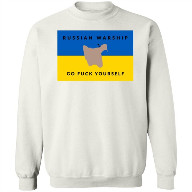 Russian Warship Go Fuck Yourself Shirt Russian Warship Go Fuck Yourself Shirt