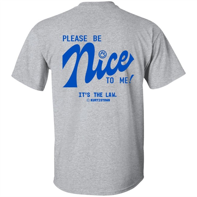 Kurtistown Please Be Nice To Me White Tee Kurtistown Please Be Nice To Me White Tee