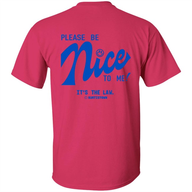 Kurtistown Please Be Nice To Me White Tee Kurtistown Please Be Nice To Me White Tee