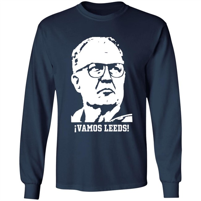 Vamos Leeds United Marcelo Bielsa Shirt Brynlaw Vamos Leeds United Marcelo Bielsa Shirt Brynlaw