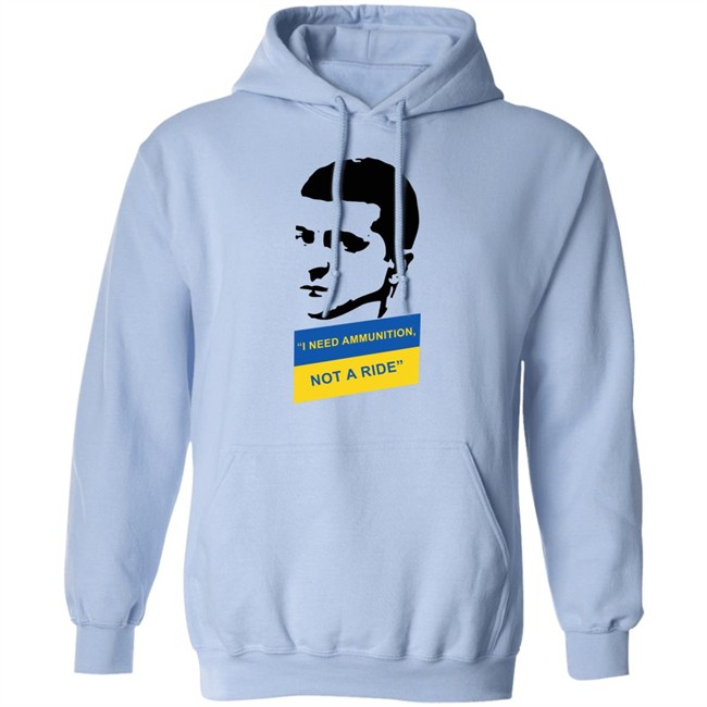 I Need Ammunition Not A Ride Shirt Zelensky Ukraine Russia War I Need Ammunition Not A Ride Shirt Zelensky Ukraine Russia War
