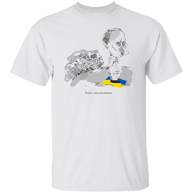 Putin's Miscalculation Shirt