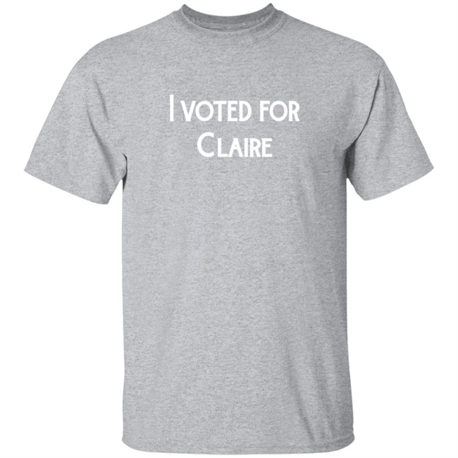 MWurtz I Vote For Claire Shirt