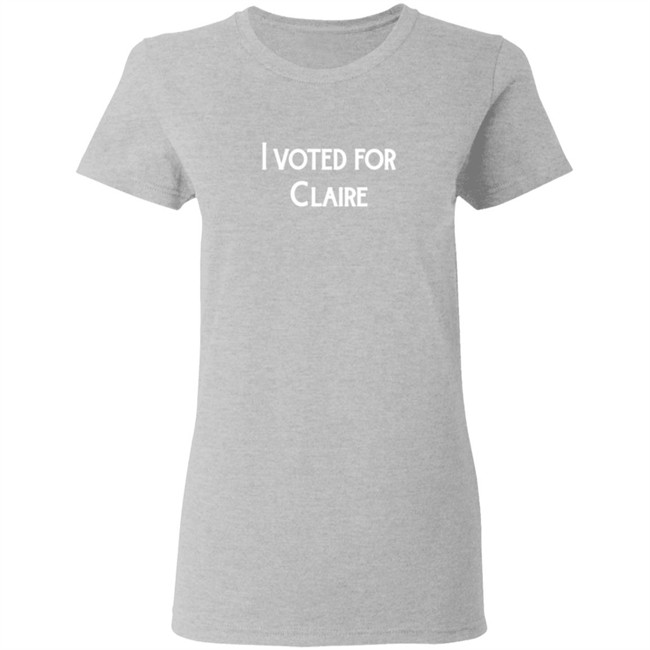MWurtz I Vote For Claire Shirt MWurtz I Vote For Claire Shirt