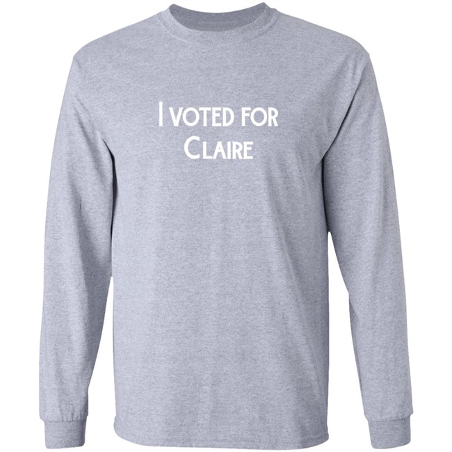 MWurtz I Vote For Claire Shirt MWurtz I Vote For Claire Shirt