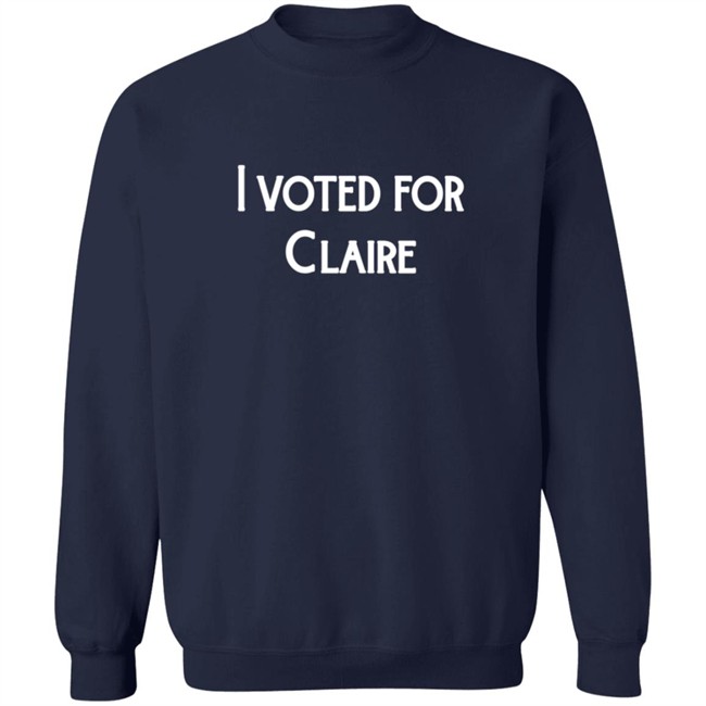 MWurtz I Vote For Claire Shirt MWurtz I Vote For Claire Shirt