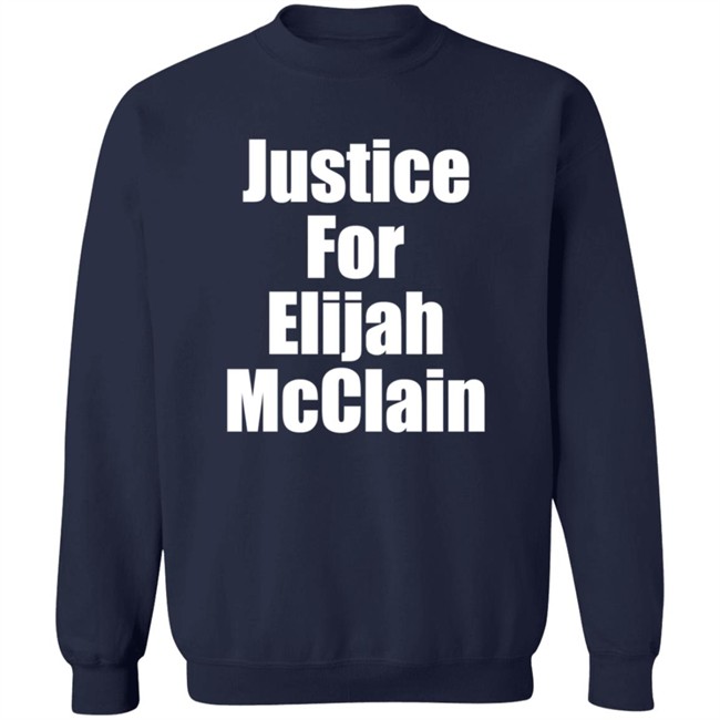 Justice For Elijah McClain Shirt Justice For Elijah McClain Shirt