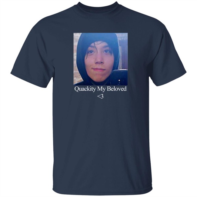 Quackity My Beloved Shirt Quackity My Beloved Shirt