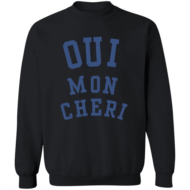 Oui Mon Cheri Sweatshirt