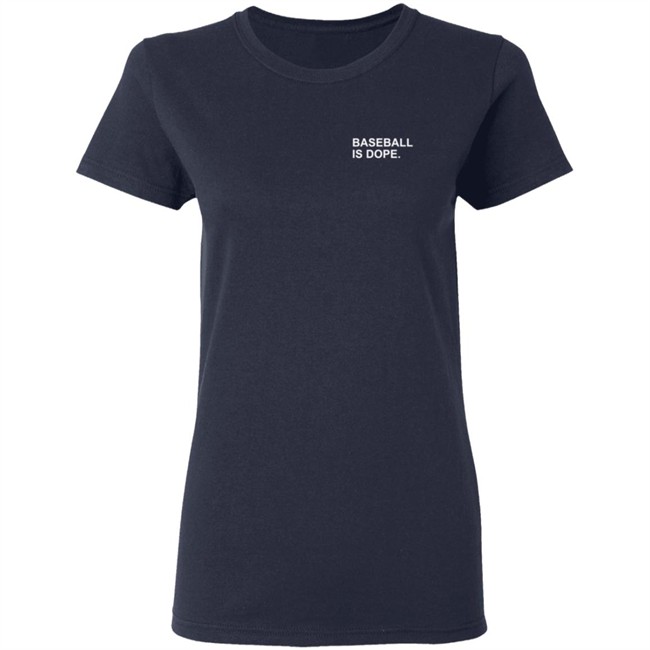 Obviousshirts Baseball Is Dope Shirt Obviousshirts Baseball Is Dope Shirt