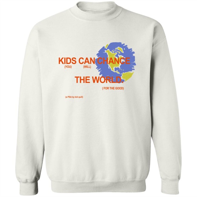 Kid Quill Merch Change The World Shirt Kid Quill Merch Change The World Shirt