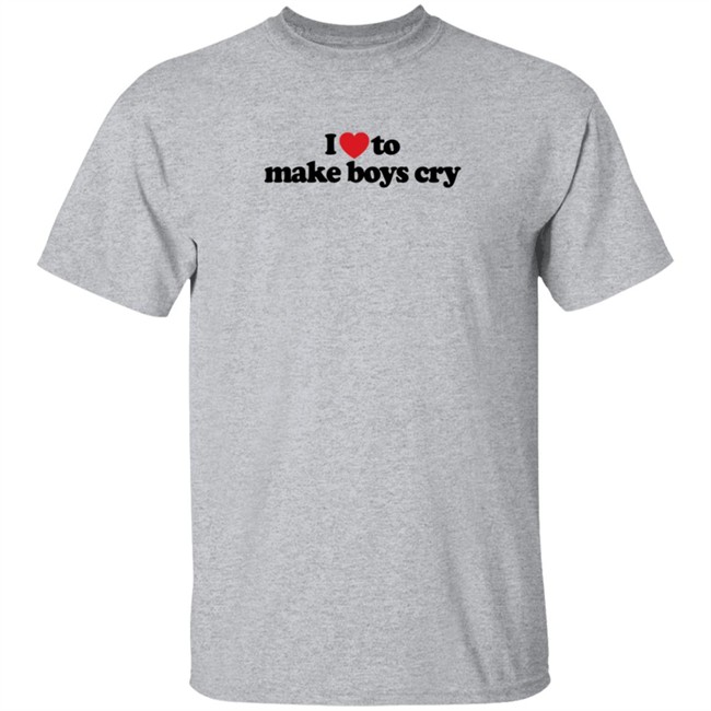 Adoreschoni I Love To Make Boys Cry T Shirt Adoreschoni I Love To Make Boys Cry T Shirt