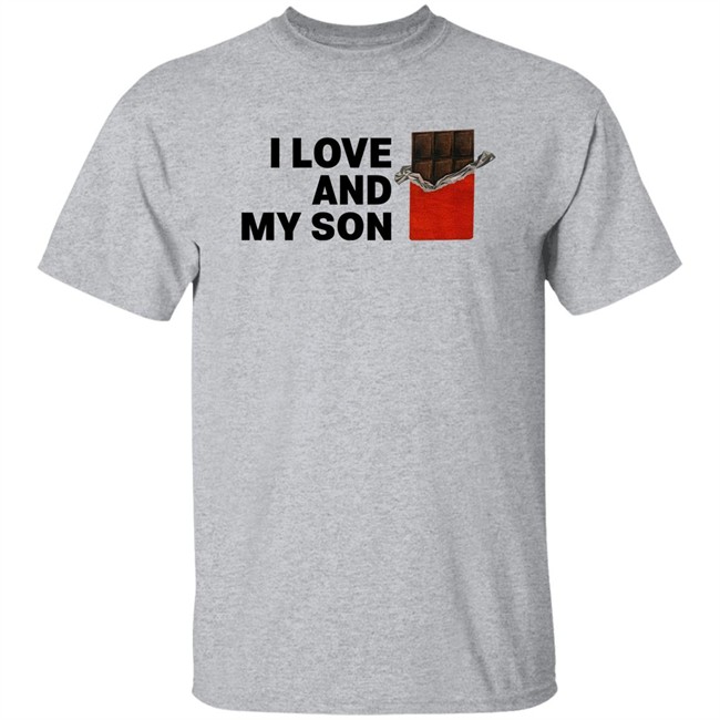 I Love Chocolate And My Son Shirt Comic Sans Galore I Love Chocolate And My Son Shirt Comic Sans Galore