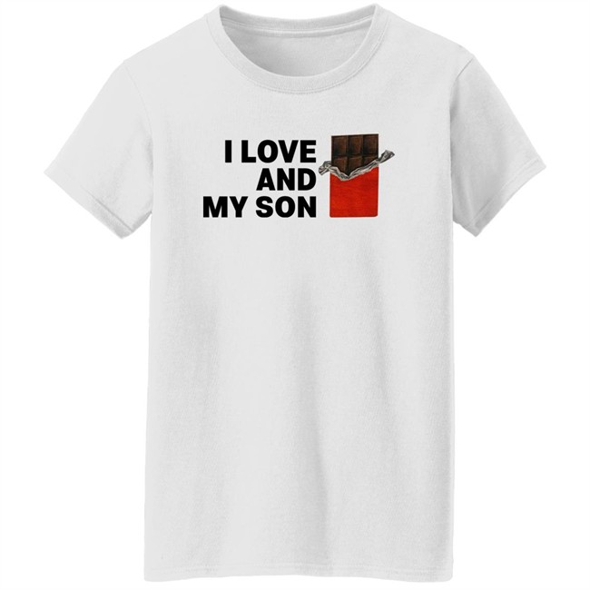 I Love Chocolate And My Son Shirt Comic Sans Galore I Love Chocolate And My Son Shirt Comic Sans Galore