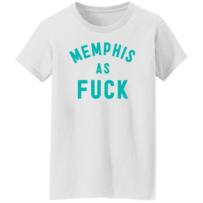 Memphis As Fuck Shirt Dirty Cotton Merch Josh Innes Memphis As Fuck Shirt Dirty Cotton Merch Josh Innes