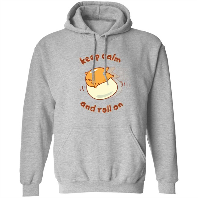 Gudetama Keep Calm And Roll On Lazy Egg Shirt Gudetama Keep Calm And Roll On Lazy Egg Shirt