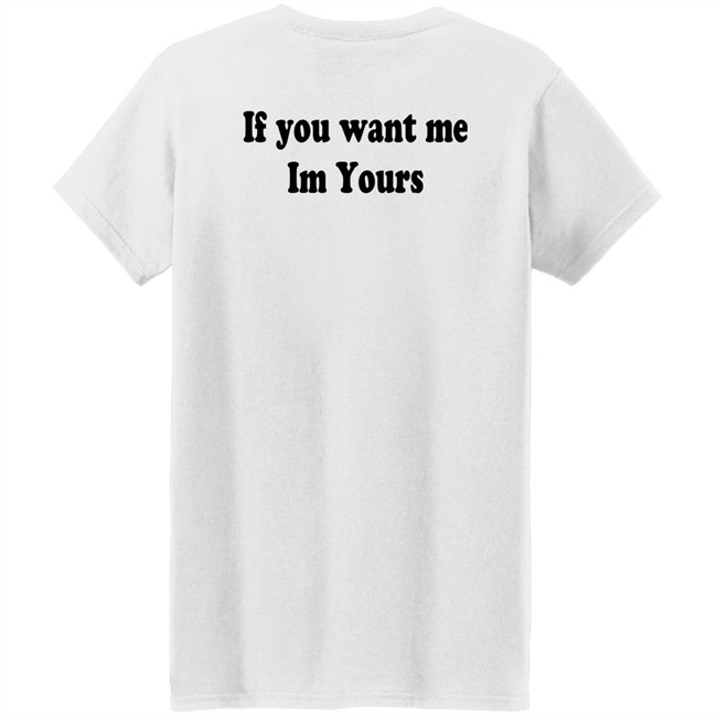 Hilmaklintaf If You Want Me Im Yours Sweatshirt Hilmaklintaf If You Want Me Im Yours Sweatshirt