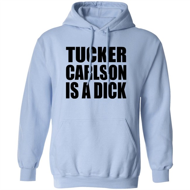 Tucker Carlson Is A Dick Shirt Tucker Carlson Is A Dick Shirt