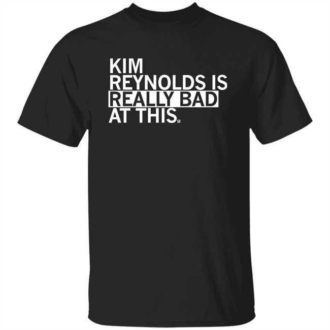 Kim Reynolds Is Really Bad At This Shirt Raygun Merch Elie Mystal Kim Reynolds Is Really Bad At This Shirt Raygun Merch Elie Mystal