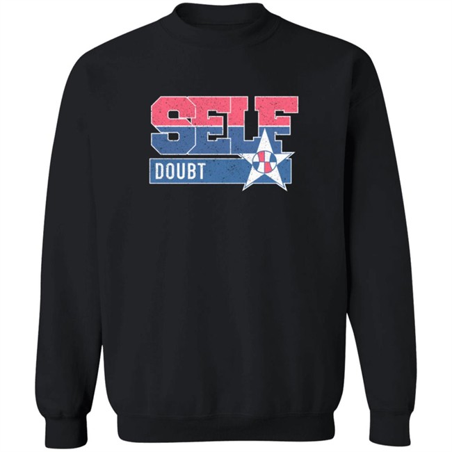 Self Doubt Crewneck Sweatshirt Self Doubt Crewneck Sweatshirt
