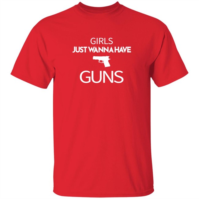 Elisha Cuthbert Shirts Girls Just Wanna Have Guns Shirt