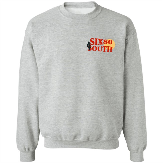 Six 80 South Merch Six 80 South Hoodie Six 80 South Merch Six 80 South Hoodie