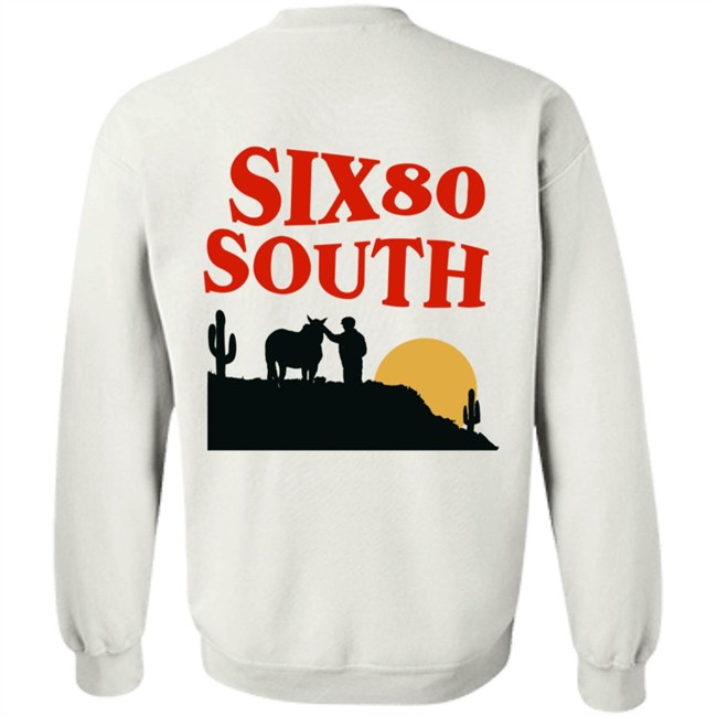 Six 80 South Merch Six 80 South Hoodie Six 80 South Merch Six 80 South Hoodie