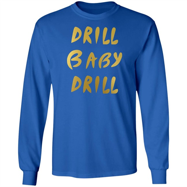 Drill Baby Drill Shirt Lauren Boebert Drill Baby Drill Shirt Lauren Boebert