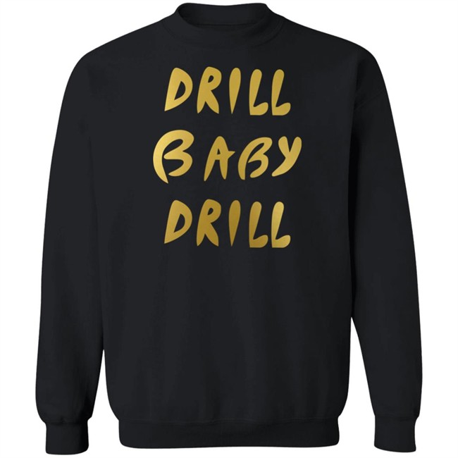 Drill Baby Drill Shirt Lauren Boebert Drill Baby Drill Shirt Lauren Boebert
