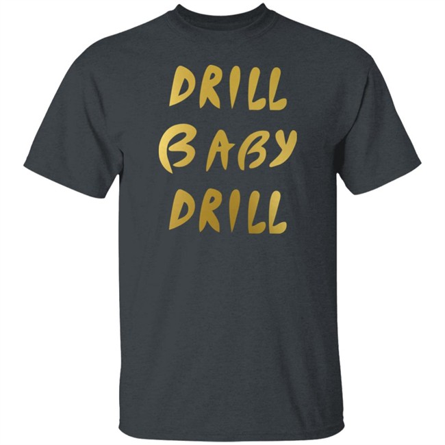 Drill Baby Drill Shirt Lauren Boebert Drill Baby Drill Shirt Lauren Boebert