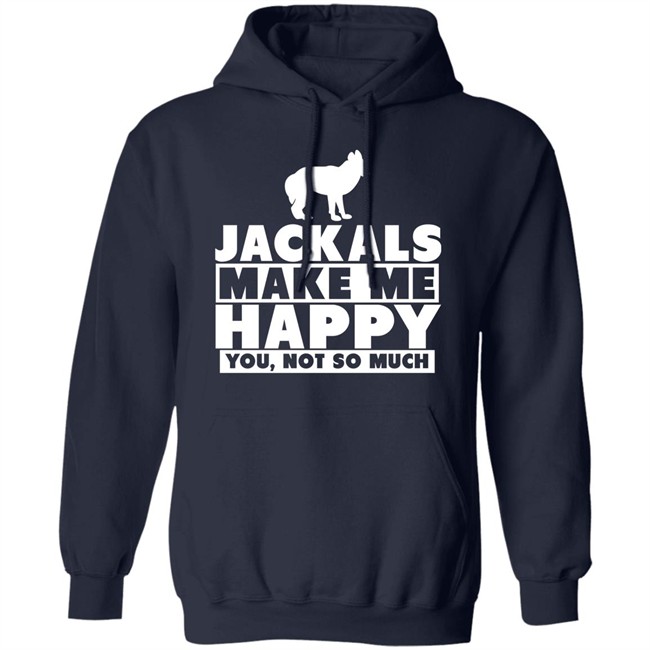 Jackals Make Me Happy You Not So Much Shirt Jackal Goddess Fhyra Jackals Make Me Happy You Not So Much Shirt Jackal Goddess Fhyra
